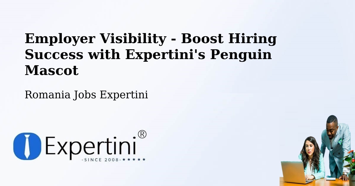 CV and Resume Visibility Optimization – Bărboși - Romania Jobs Expertini